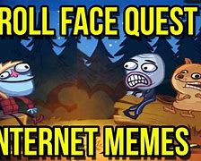 Image result for Troll Quest Internet Memes