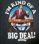 Image result for Ron Burgundy T-Shirt