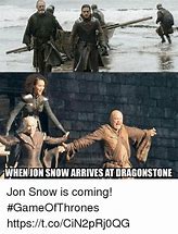 Image result for Jon Snow Winter Is Coming Meme
