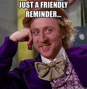 Image result for Reminder EMail Meme