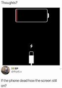 Image result for iPhone Is Dying Battery Meme