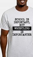 Image result for Wrestling Shirt Sayings