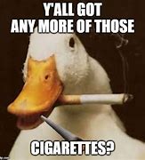 Image result for Got Any Cigarettes