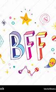 Image result for BFF Best Friends Forever
