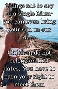 Image result for Dating Single Mothers Memes