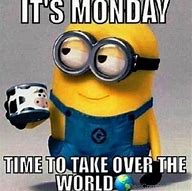 Image result for Monday Funny Work Week