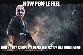 Image result for Payday 2 Dank Memes