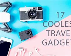Image result for Cool Travel Gadgets