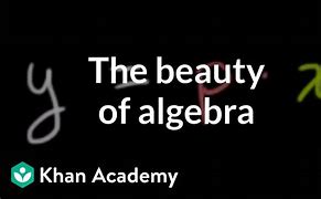 Image result for Khan Academy Math Algebra