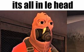 Image result for All in Le Head Meme