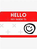 Image result for Hello My Name Is Smiley