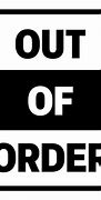 Image result for Print Out of Order Sign