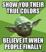 Image result for True Colors Meme
