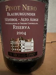 Image result for San Michele Appiano saint Michael Eppan Blauburgunder Pinot Nero Riserva