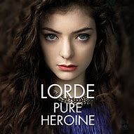 Image result for Lorde Pure Heroine Album Cover