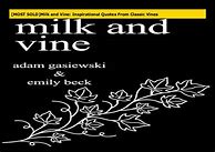 Image result for Milk and Vine