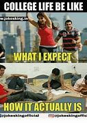 Image result for Funny Memes On College Life India