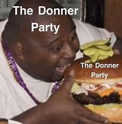 Image result for Guy Eating Burger Meme