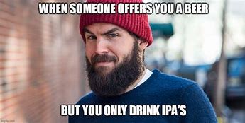 Image result for IPA Meme
