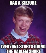 Image result for Bad Luck Meme