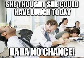 Image result for Office Lunch Order Taker Meme