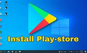 Image result for Install Google Play Store App On Laptop