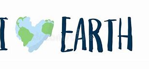 Image result for I Love Earth Day