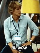 Image result for owen wilson wow gif