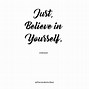 Image result for Believe Quotes
