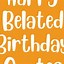 Image result for Happy Birthday Funny Work Sticker