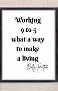 Image result for 9 to 5 Quotes