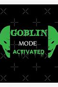 Image result for Goblin Mode Text Meme