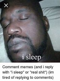 Image result for Sleep Human Meme