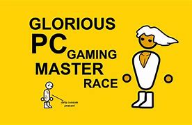 Image result for Glorious Gaming Meme