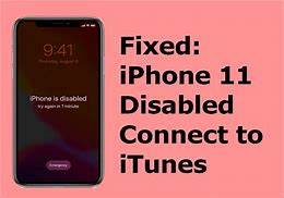 Image result for iPhone 11 Disabled