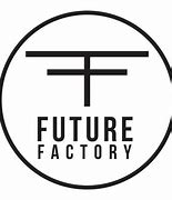 Image result for Future Factory Los Angeles