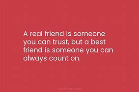 Image result for A Best Friend Is Someone Who