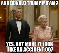 Image result for The Queen 007 Memes