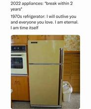 Image result for 70s Refrigerator Meme
