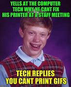 Image result for Office Printer Meme