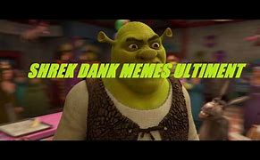 Image result for Dank Memes Shrek Edition