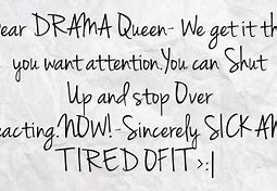 Image result for Drama Queen Quotes