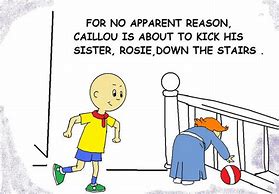 Image result for Caillou Is Bad Fan Art