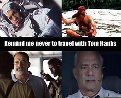 Image result for Funny Tom Hanks Memes