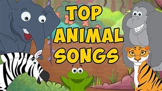 Image result for Animal Songs for Children