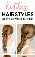 Image result for Heatless Hairstyles