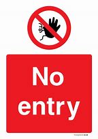 Image result for No Entry. Sign