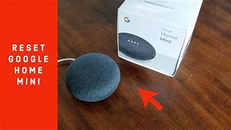 Image result for How to Reset Google Home Mini