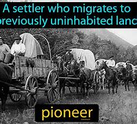 Image result for What Do Pioneer Mean