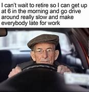 Image result for Wake Up Retirement Meme